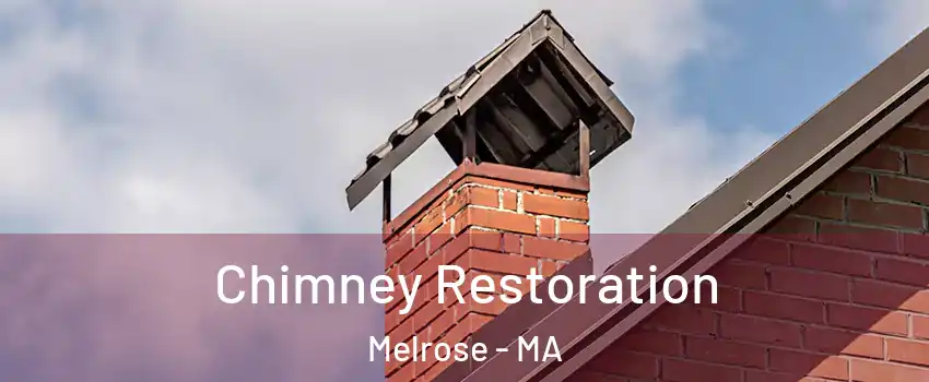  Chimney Restoration Melrose - MA