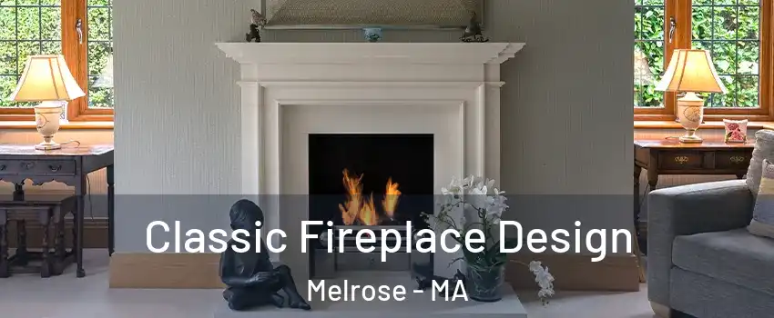  Classic Fireplace Design Melrose - MA