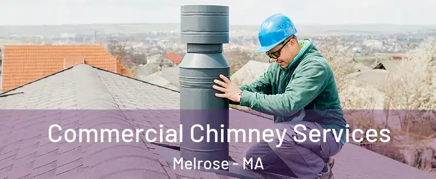  Commercial Chimney Services Melrose - MA