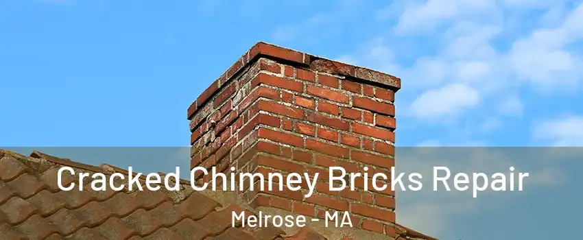  Cracked Chimney Bricks Repair Melrose - MA