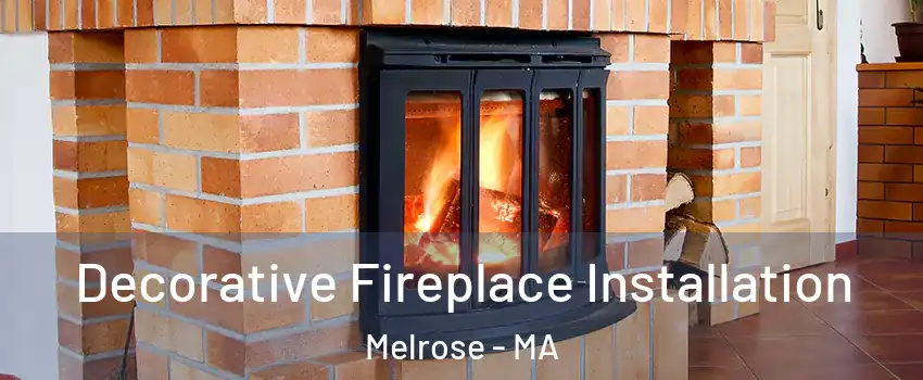  Decorative Fireplace Installation Melrose - MA