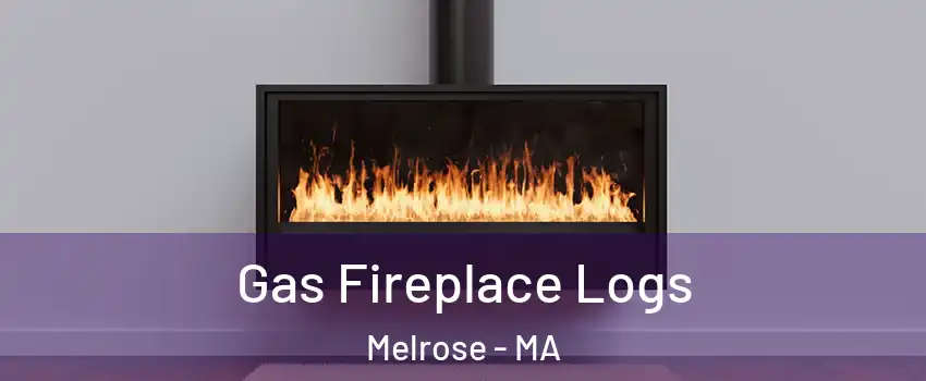  Gas Fireplace Logs Melrose - MA