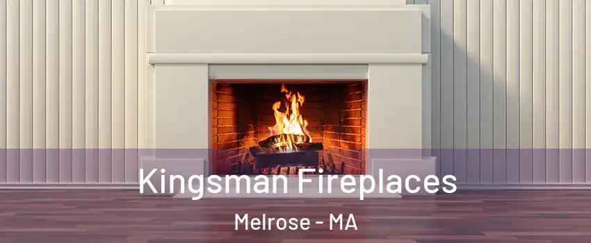 Kingsman Fireplaces Melrose - MA