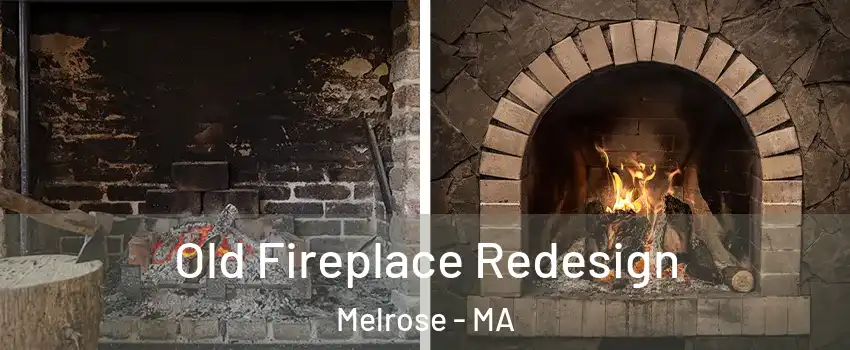  Old Fireplace Redesign Melrose - MA
