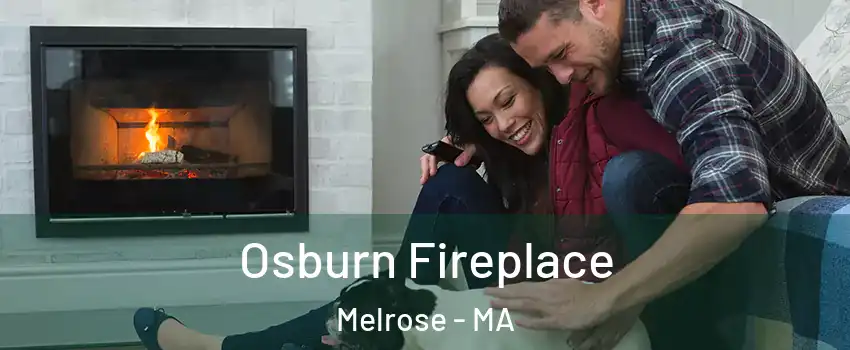  Osburn Fireplace Melrose - MA